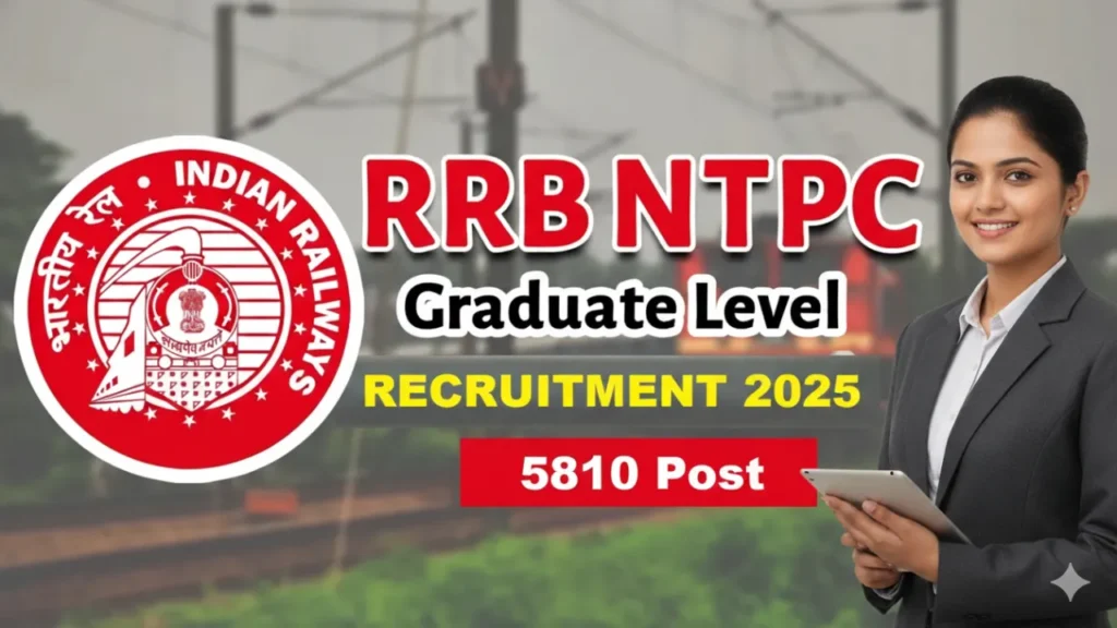 RRB NTPC Graduate Level Recruitment 2025
