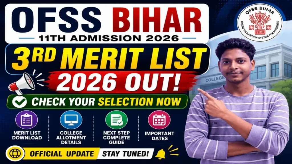 OFSS Bihar 11th 3rd Merit List 2026